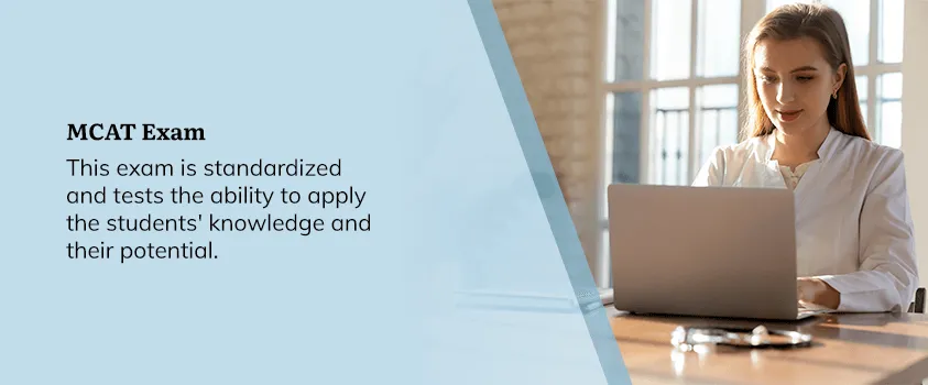 the mcat exam is standardized and tests the ability to apply the students
